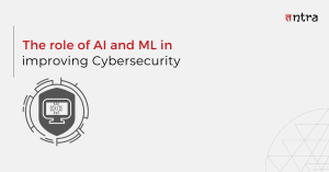 The Role Of Ai And Ml In Improving Cybersecurity Tntra