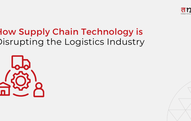 supply chain technology disrupting logistics industry